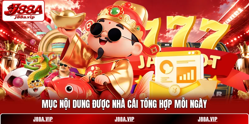Mục nội dung được nhà cái tổng hợp mỗi ngày